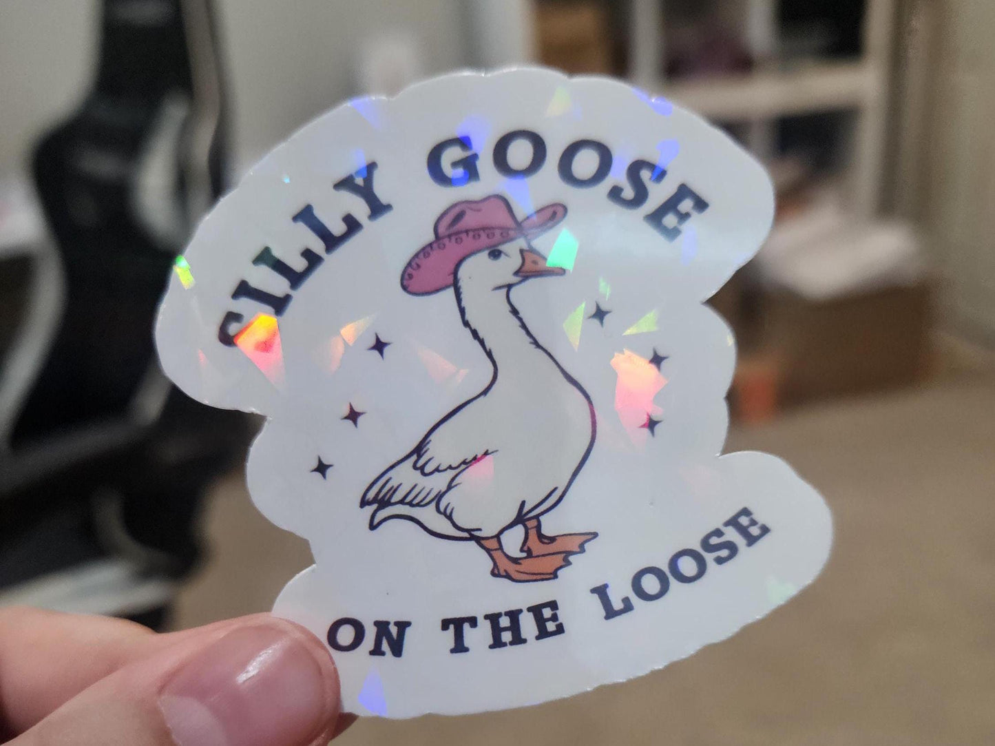 Silly Goose On The Loose, Silly Goose, Goose Sticker, Goose Holographic Sticker