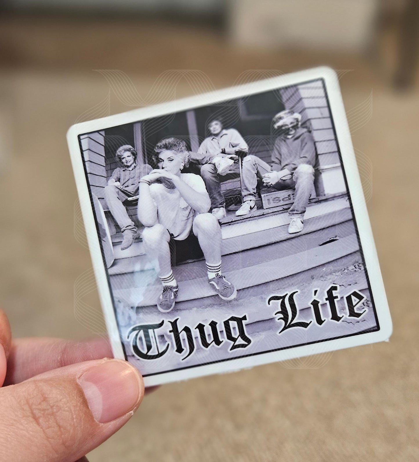 Thank You For Being A Friend, Golden Girls Gifts, Golden Babes, Golden Girls Show,Golden Girls Thug Life, Laminated Sticker