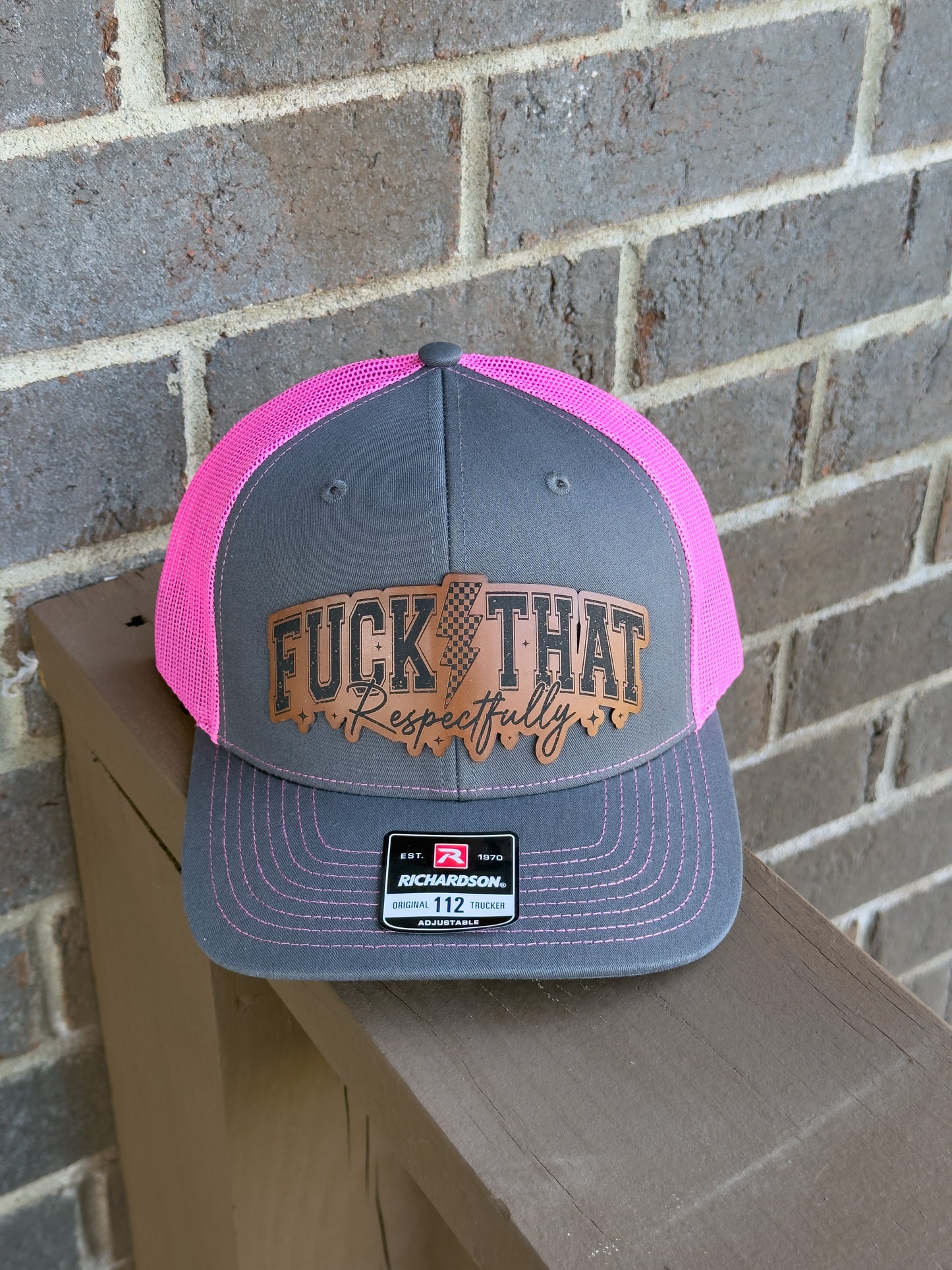 F*ck That, Respectfully – Leatherette Patch Hat