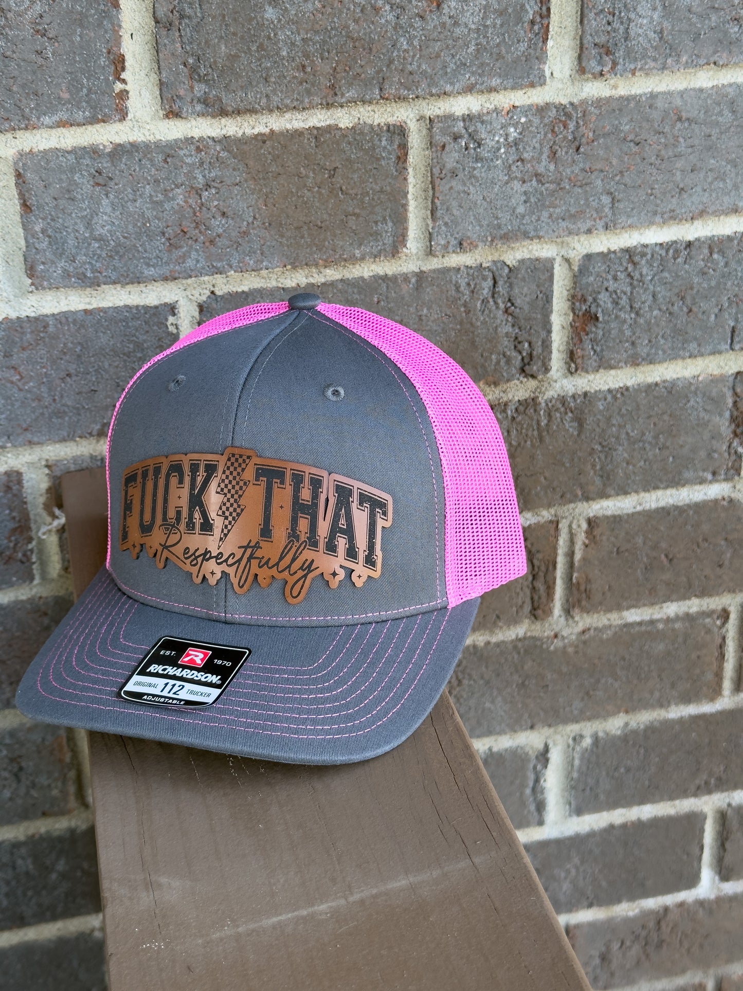 F*ck That, Respectfully – Leatherette Patch Hat
