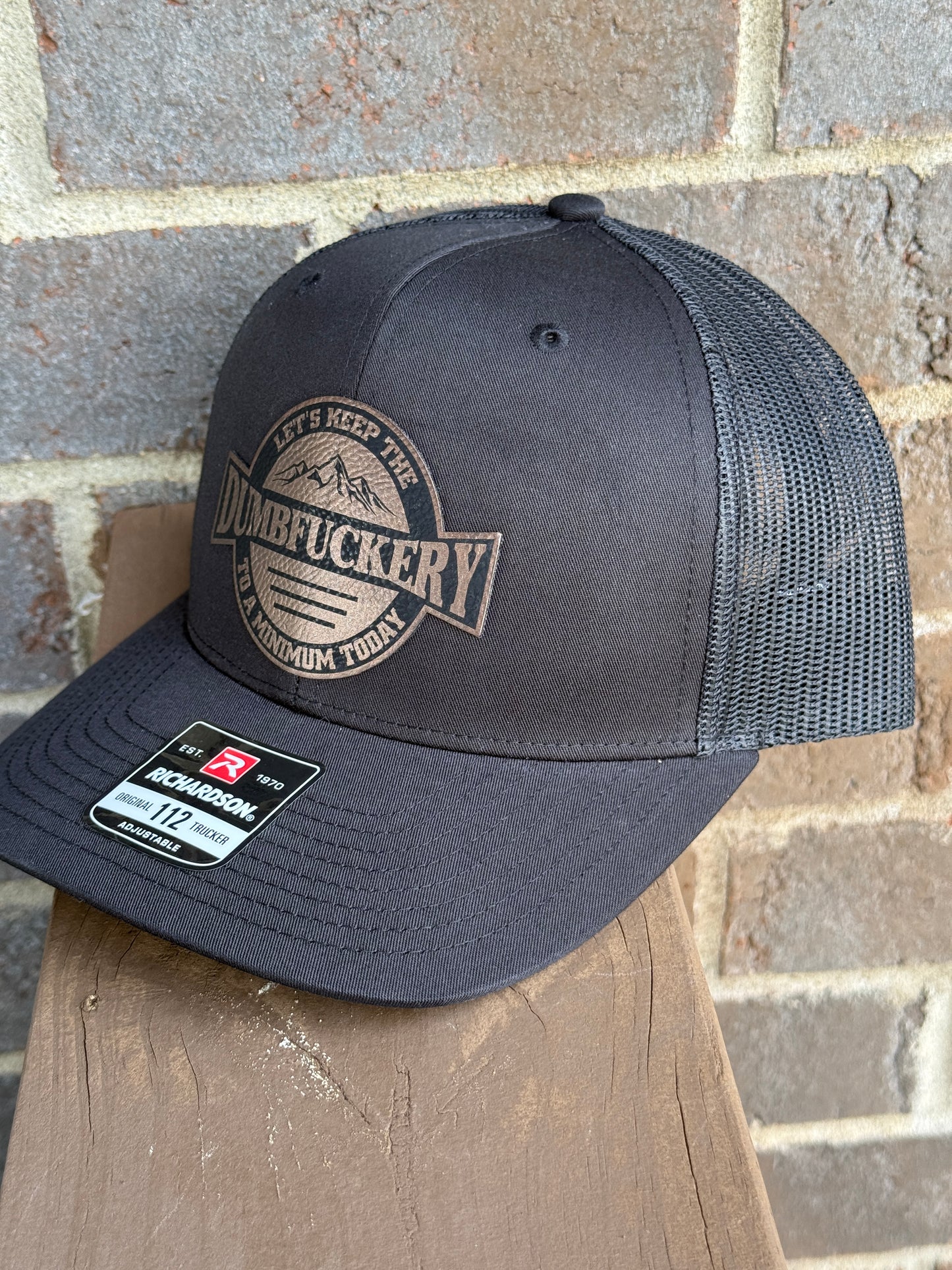 Let’s Keep the Dumbfuckery to a Minimum – Richardson 112 Trucker Hat