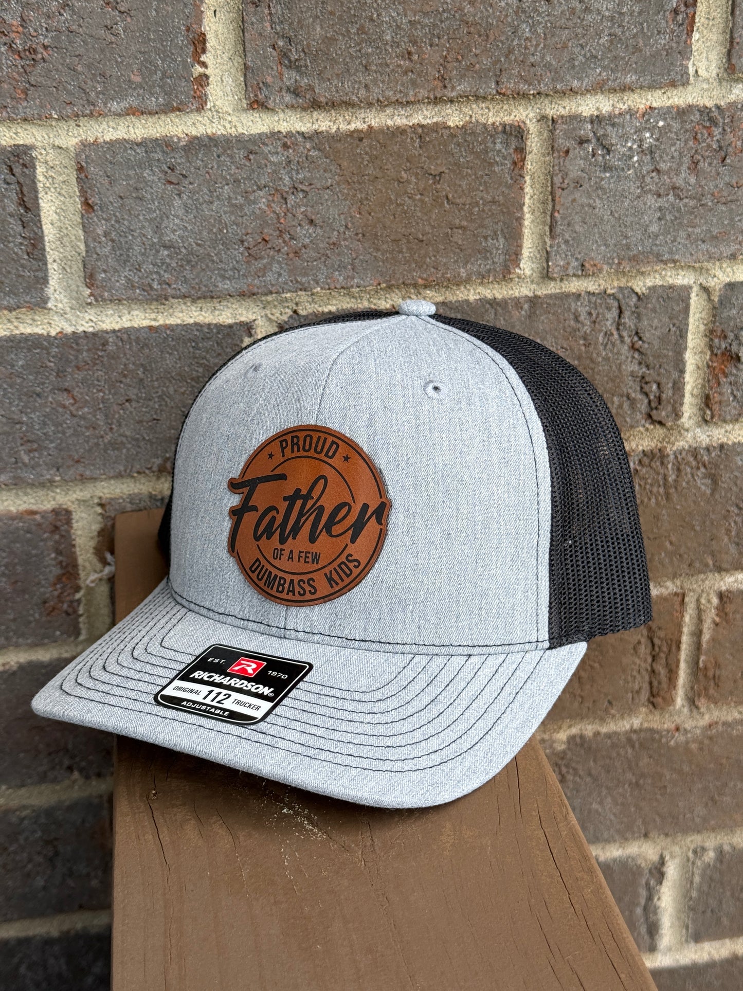 Funny Dad Hat – “Father of Some Dumb Ass Kids” Leather Patch
