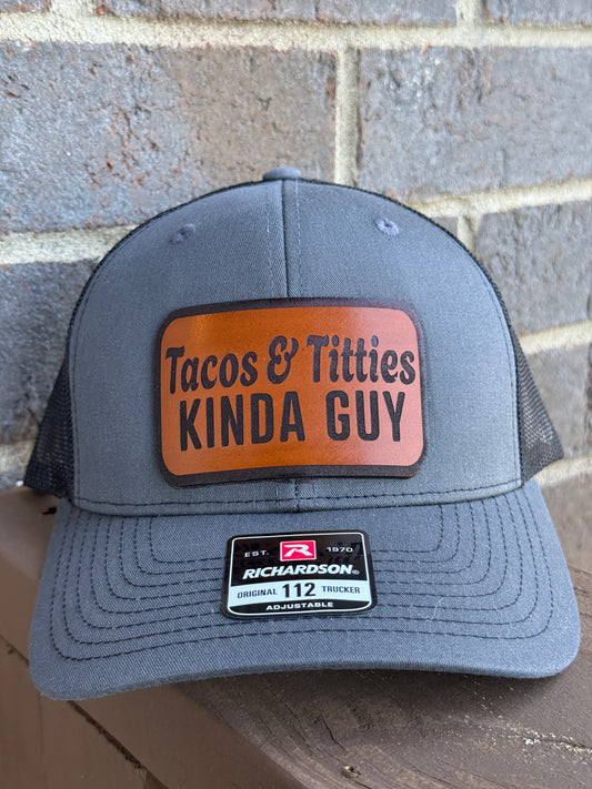 Taco & Titties Kind of Guy