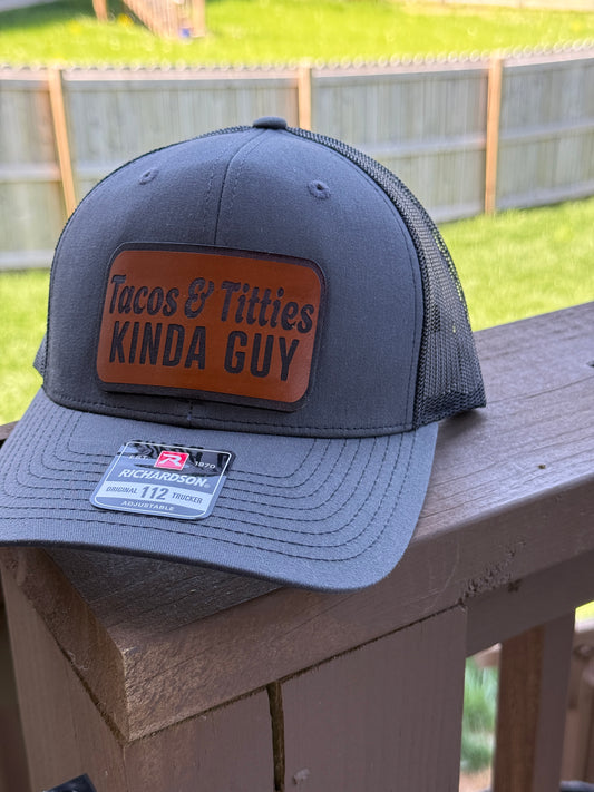 Tacos & T's Kinda Guy Trucker Hat – Leather Patch