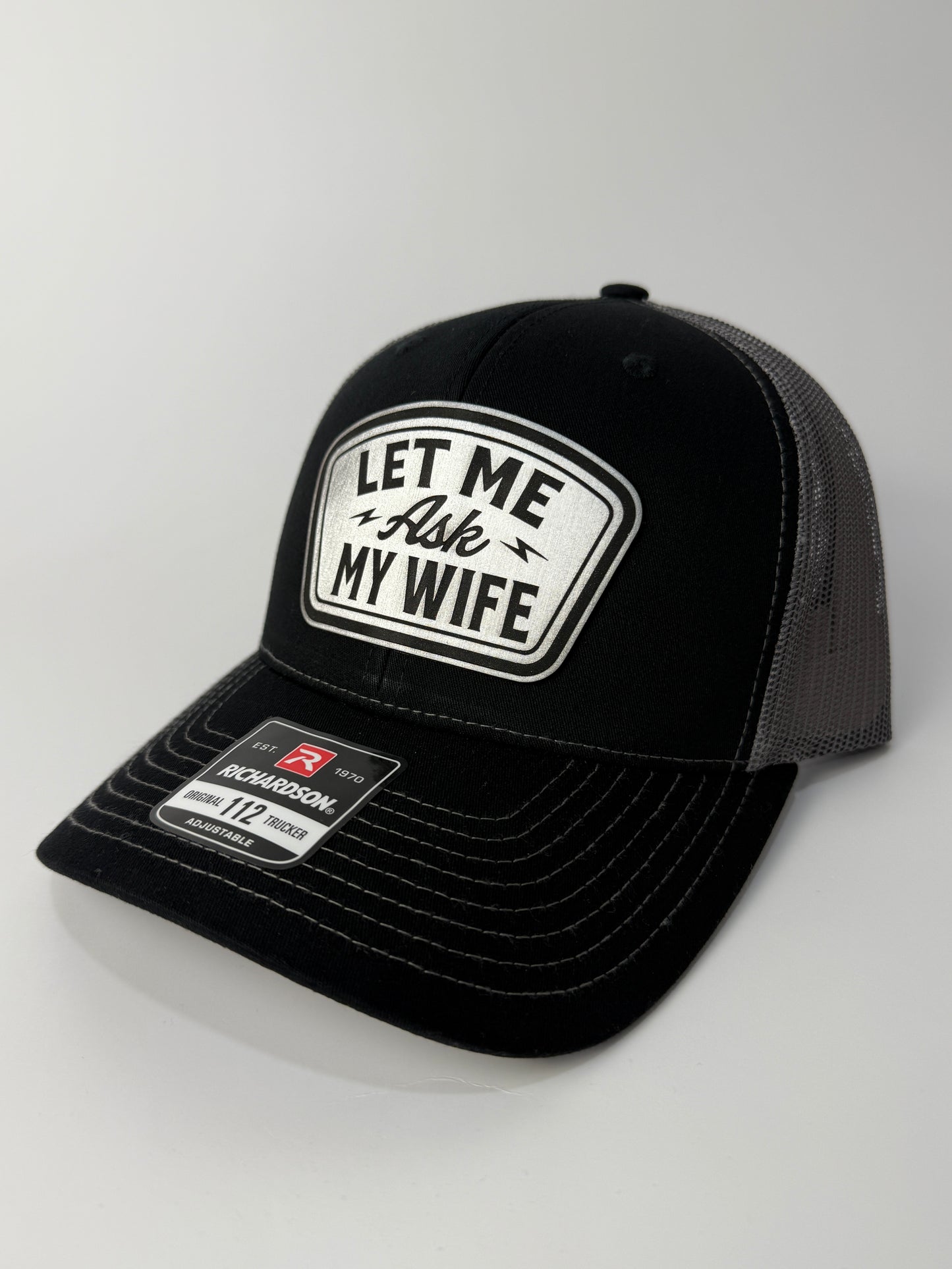 Richardson 112 Let me ask my wife hat