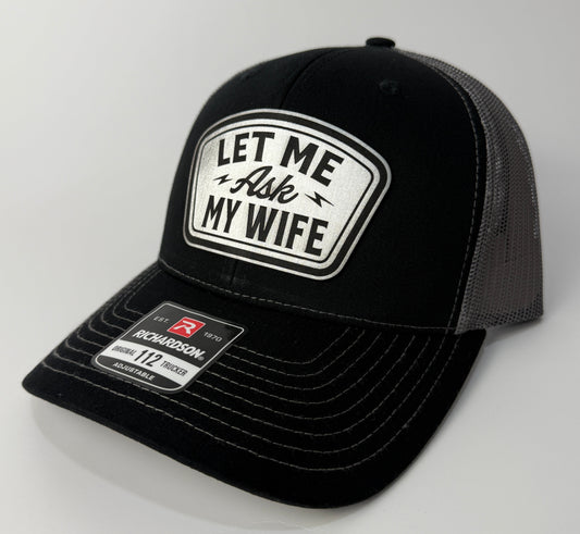 Let Me Ask My Wife Hat