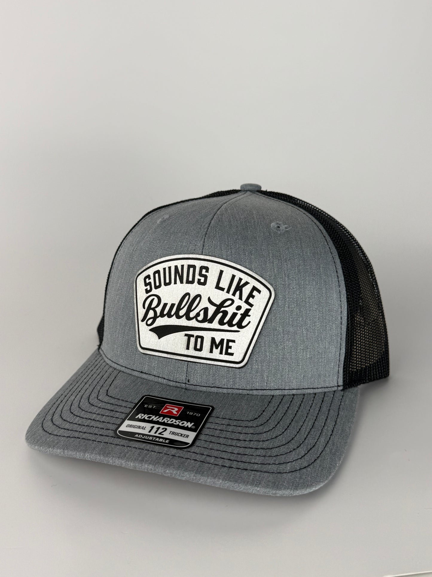 Sounds Like Bullshit To Me Funny Trucker Hat
