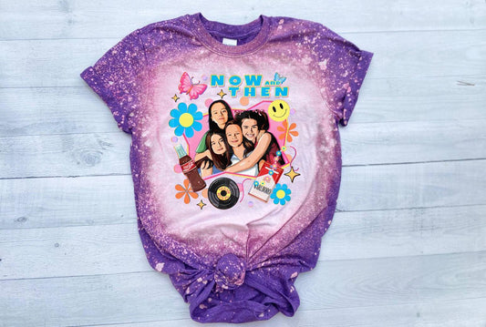 90's Coming Of Age Comedy, Now, Then, Childhood 90's Movie, Girlhood, Roberta, Samantha, Unisex Bleached Shirt