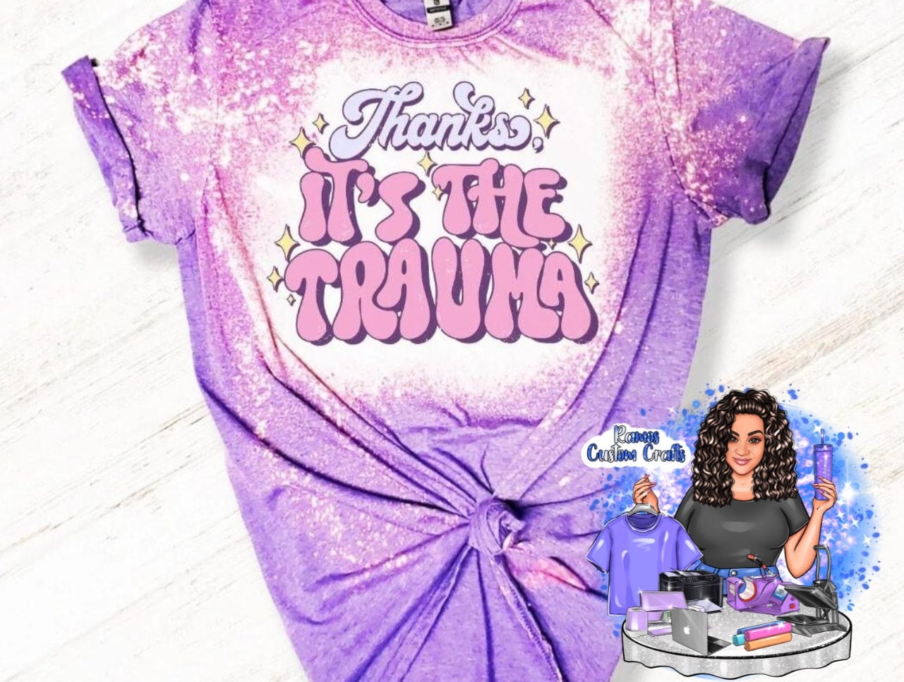 Thanks, Its Trauma Bleached Shirt