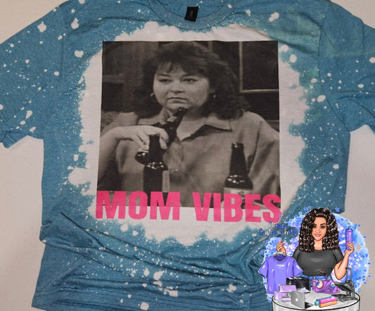 Mom Vibes, Roseanne 90's TV Sitcom Bleached Unisex Shirt