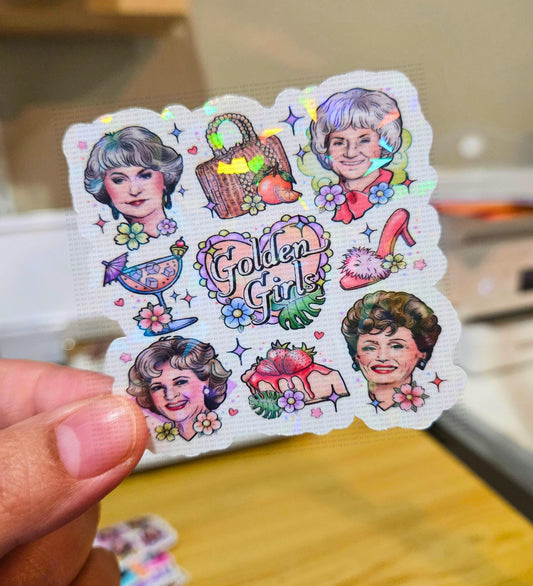 Golden Babes, Thank You For Being A Friend, Golden Girls Themed Holographic Laminated Sticker