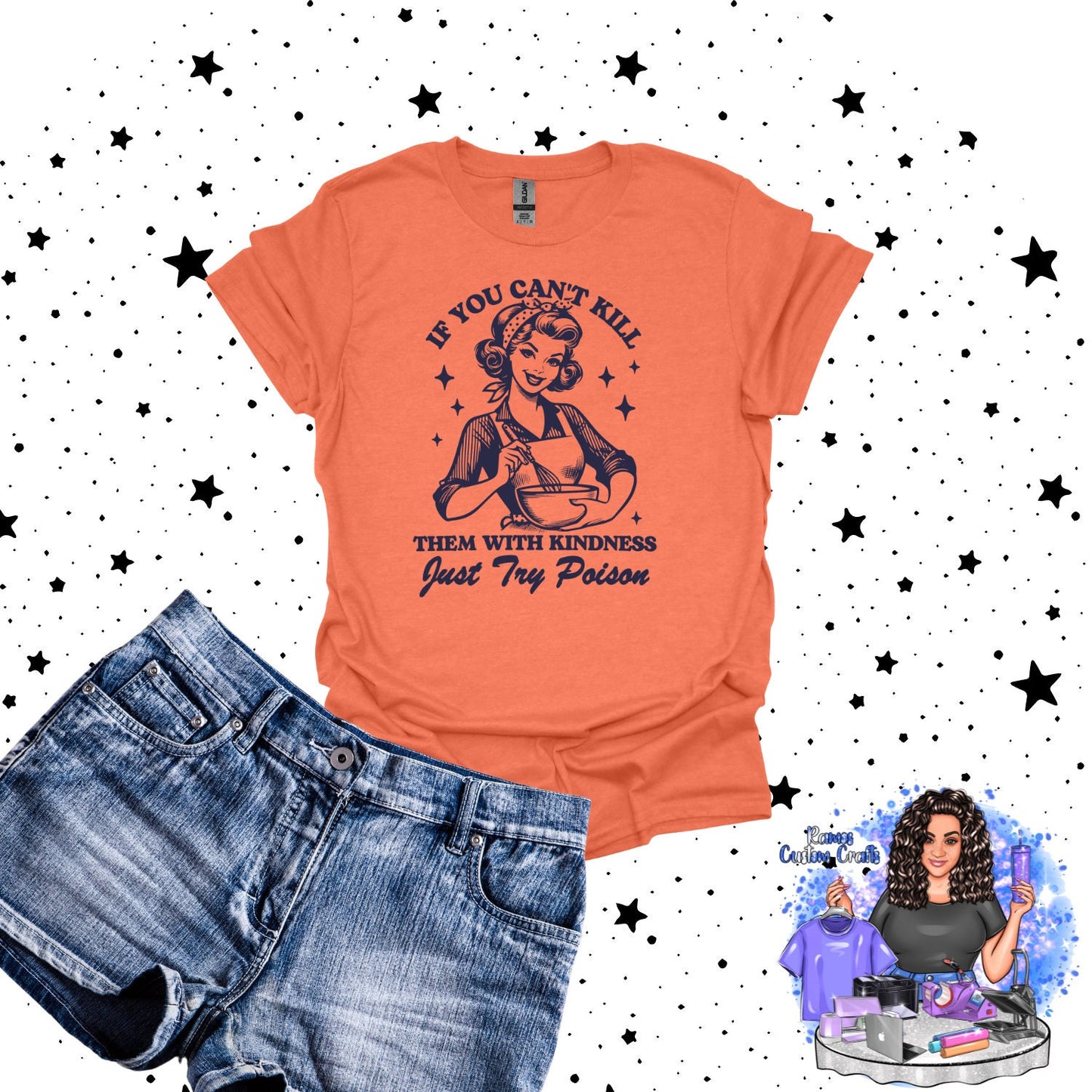 If You Can't Kill Them With Kindness, Just Try Poison Unisex Graphic Tee